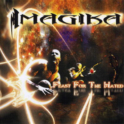 Imagika: "Feast For The Hated" – 2008
